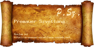 Premauer Szvetlana névjegykártya